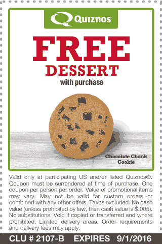 Quiznos Coupon April 2024 Free dessert with any purchase at Quiznos