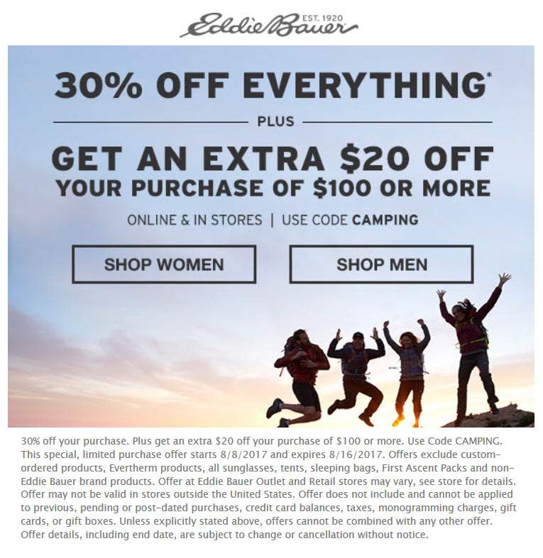 Eddie Bauer Coupon April 2024 30% off + another $20 off $100 at Eddie Bauer & outlet locations, or online via promo code CAMPING