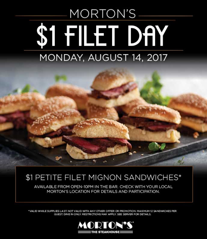 Mortons Coupon April 2024 $1 filet mignon sandwiches today at Mortons steakhouse