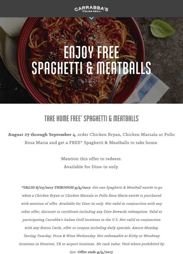 Carrabbas Coupon April 2024 Free takeout spaghetti & meatballs with your chicken meal at Carrabbas