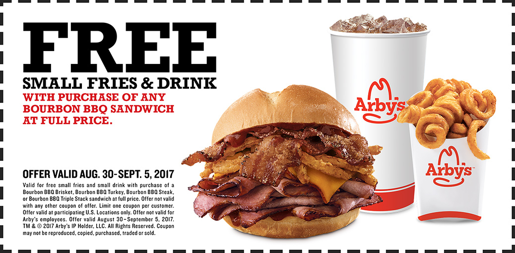 Arbys Coupon April 2024 Free fries & drink with your bourbon BBQ sandwich at Arbys