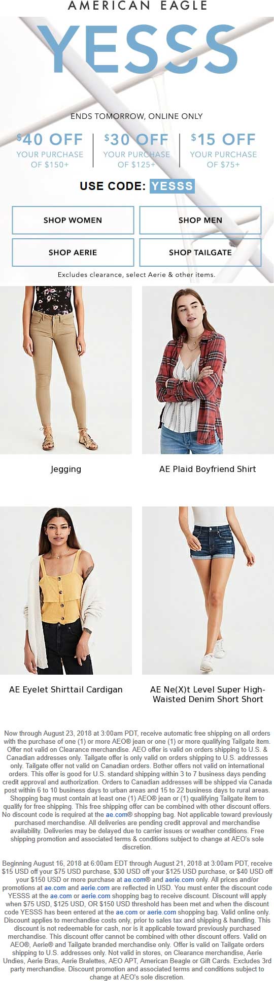 American Eagle Coupon March 2024 $15 off $75 & more online at American Eagle via promo code YESSS