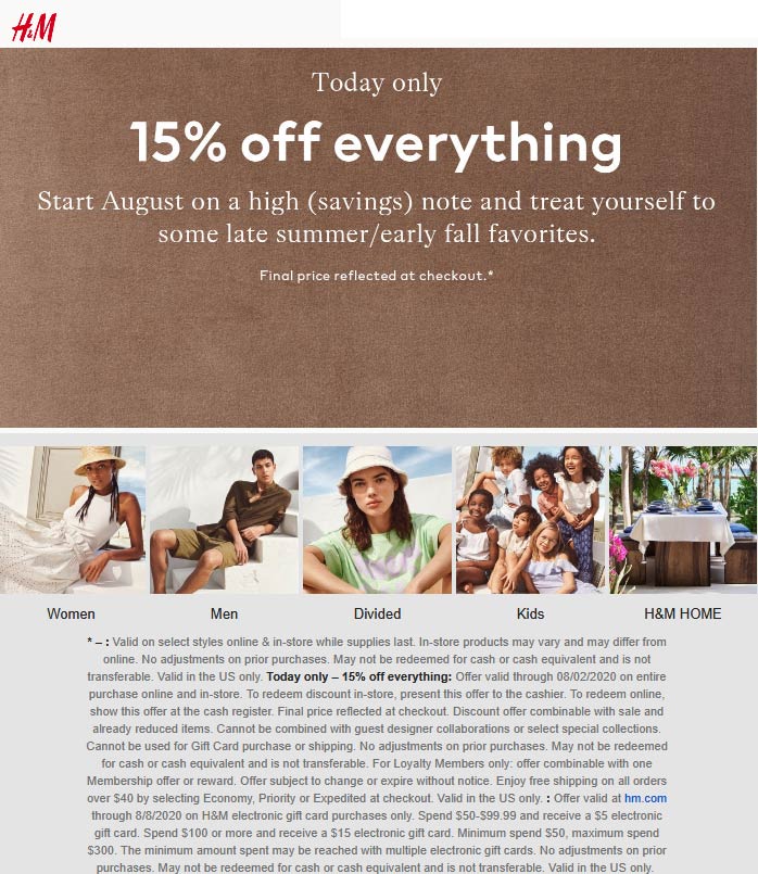 H&M stores Coupon  15% off everything today at H&M, ditto online #hm 