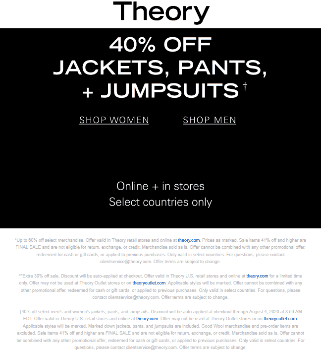Theory stores Coupon  40% off jackets, pants & jumpsuits at Theory, ditto online #theory 