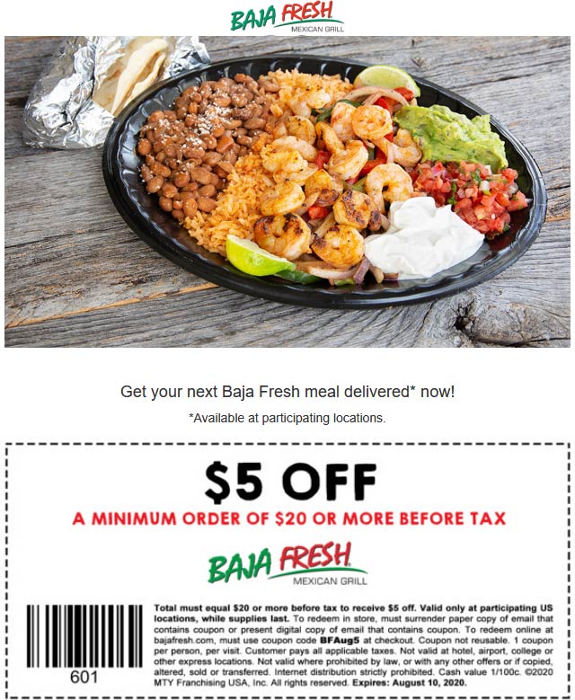 Baja Fresh restaurants Coupon  $5 off $20 at Baja Fresh restaurants via promo code BFAug5 #bajafresh 