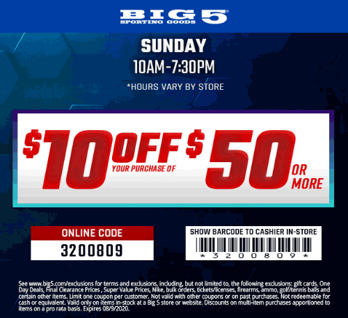 Big 5 stores Coupon  $10 off $50 today at Big 5 sporting goods, or online via promo code 3200809 #big5 