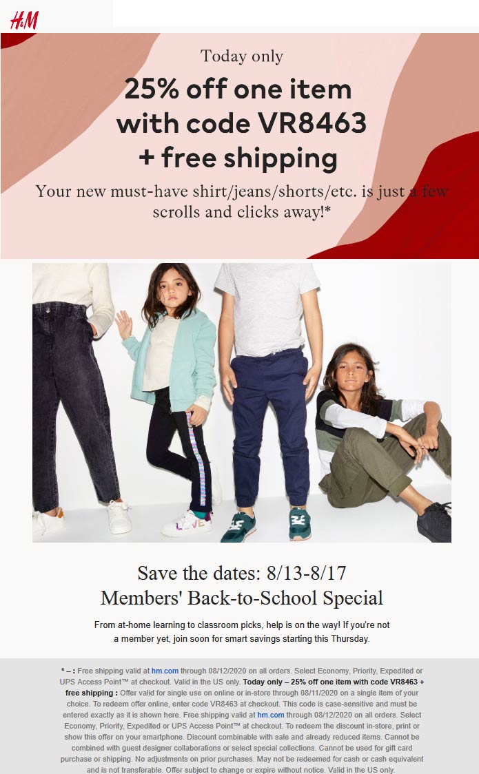 H&M stores Coupon  25% off a single item today at H&M via promo code VR8463 #hm 