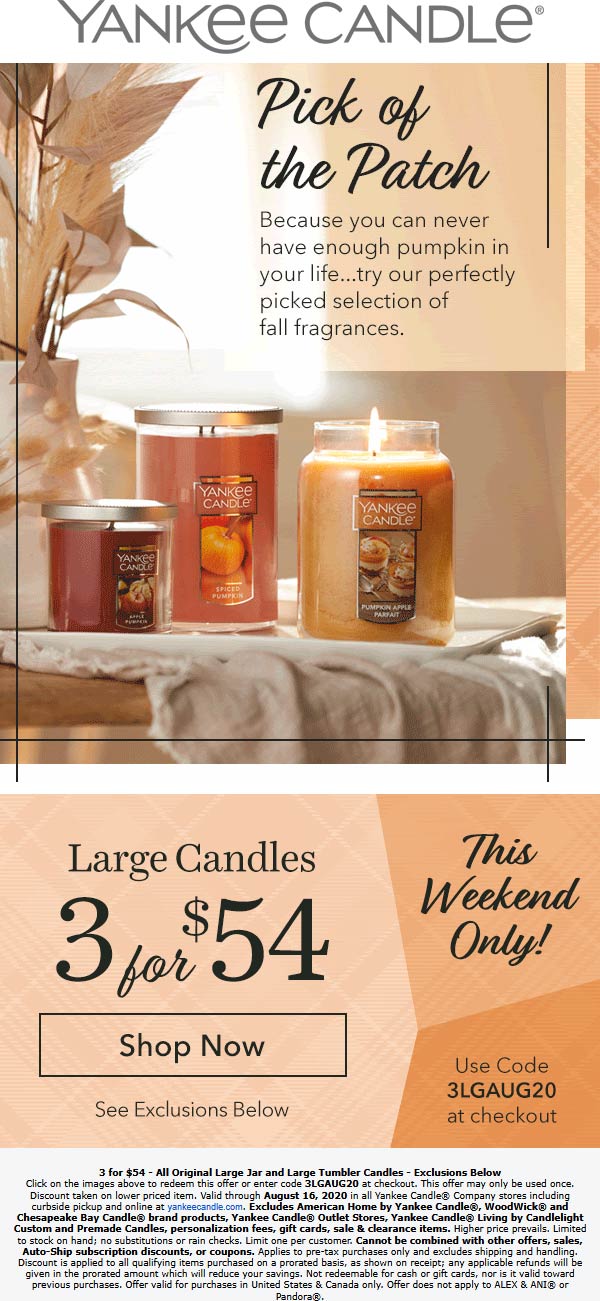 Yankee Candle stores Coupon  3 large candles for $54 at Yankee Candle, or online via promo code 3LGAUG20 #yankeecandle 