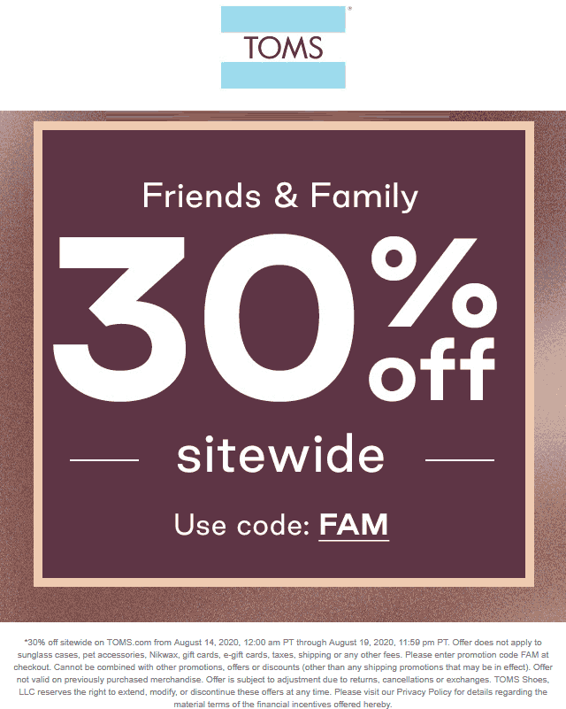 Toms stores Coupon  30% off everything online at Toms via promo code FAM #toms 