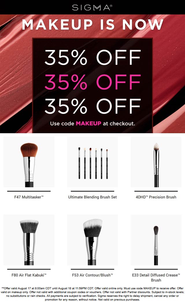 Sigma stores Coupon  Makeup is 35% off today at Sigma via promo code MAKEUP #sigma 