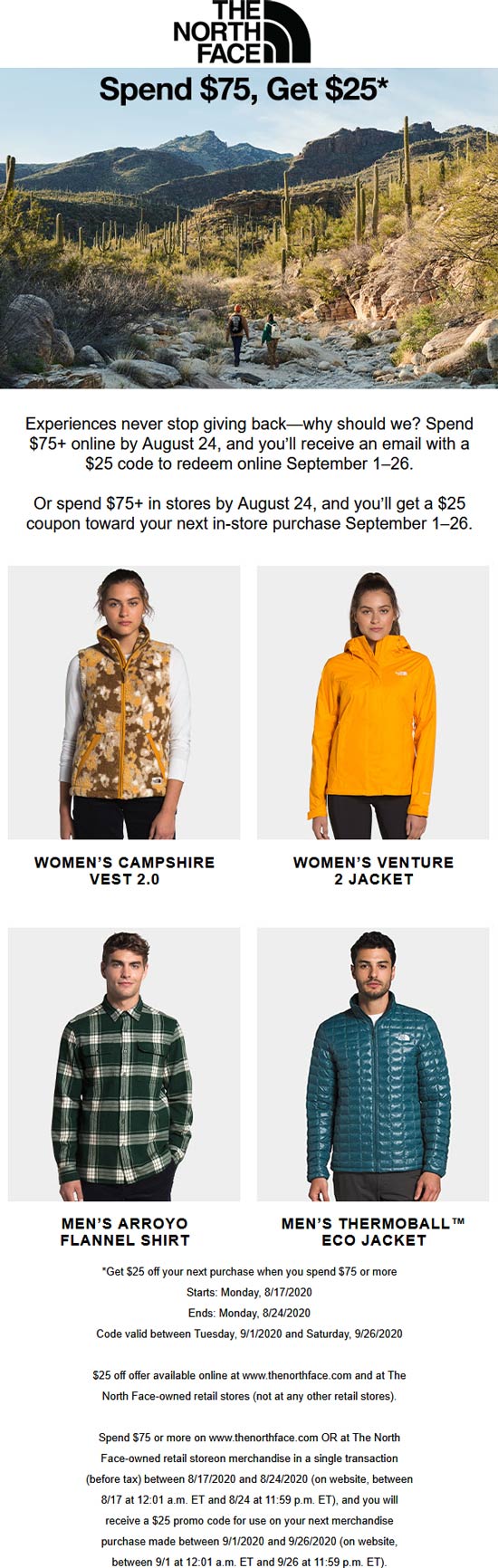 The North Face stores Coupon  $25 store credit on $75 spent at The North Face, ditto online #thenorthface 