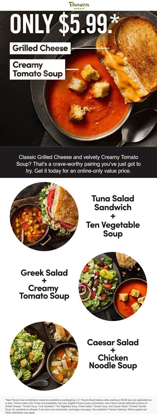 Panera Bread restaurants Coupon  Grilled cheese + tomato soup = $6 at Panera Bread, other duets also available #panerabread 