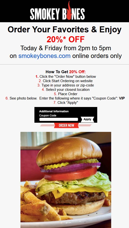 Smokey Bones restaurants Coupon  20% off 2-5p at Smokey Bones restaurants via promo code VIP #smokeybones 