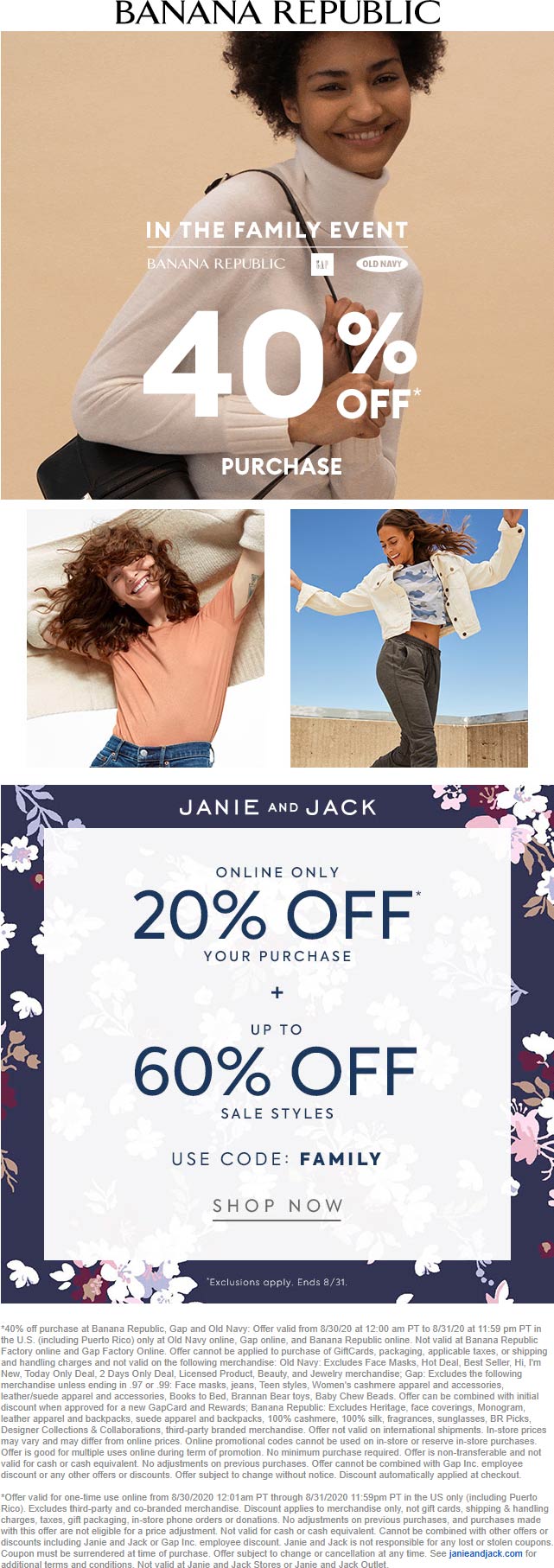 40 off online at Gap, Old Navy & Banana Republic also 20 off Janie