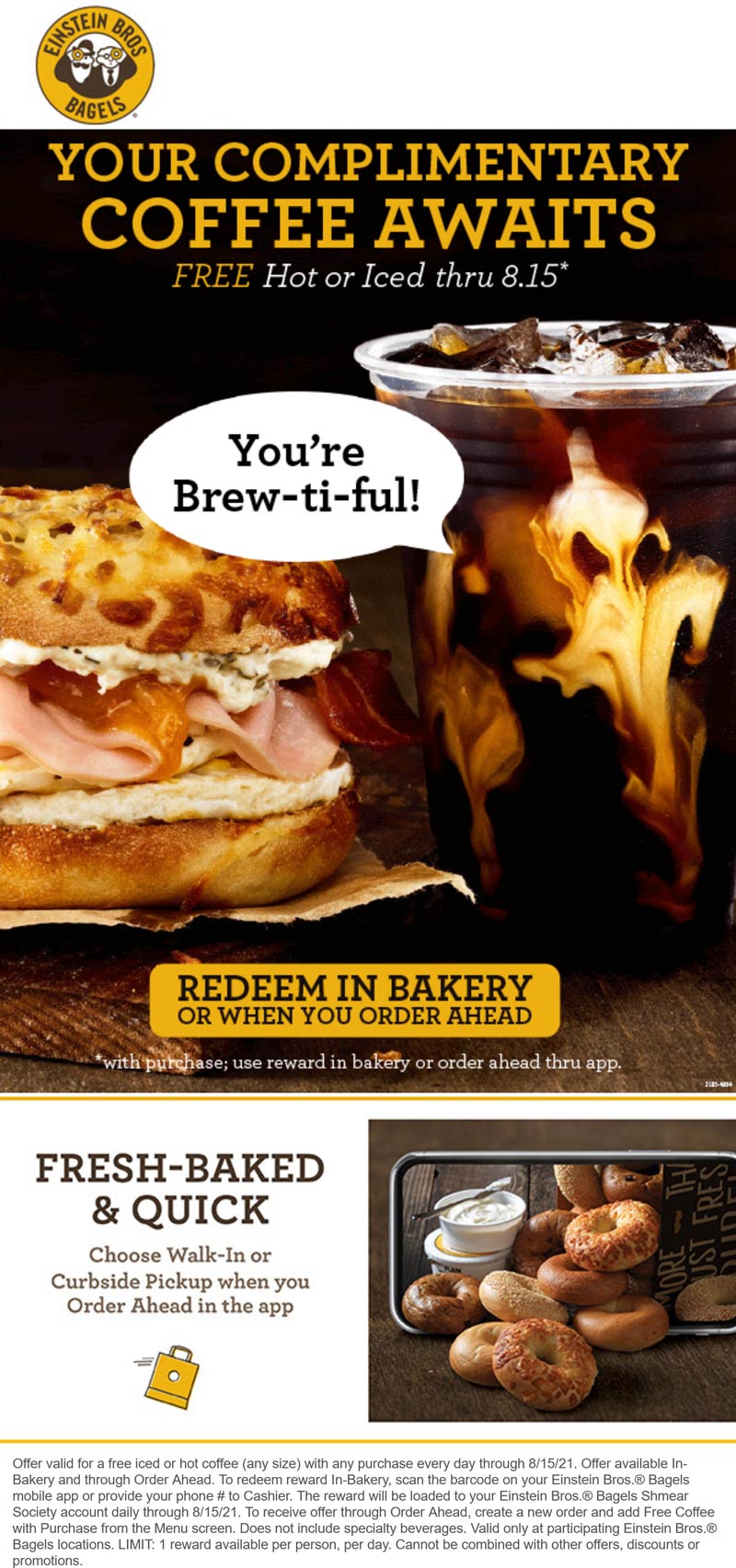 Einstein Bros Bagels restaurants Coupon  Free iced or hot coffee daily with purchase for rewards members at Einstein Bros Bagels #einsteinbrosbagels 