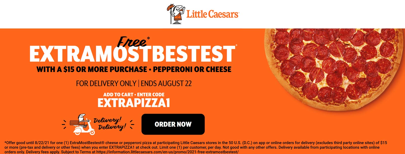 Little Caesars restaurants Coupon  Free ExtraMostBestest cheese or pepperoni pizza with $15 delivery at Little Caesars via promo code EXTRAPIZZA1 #littlecaesars 