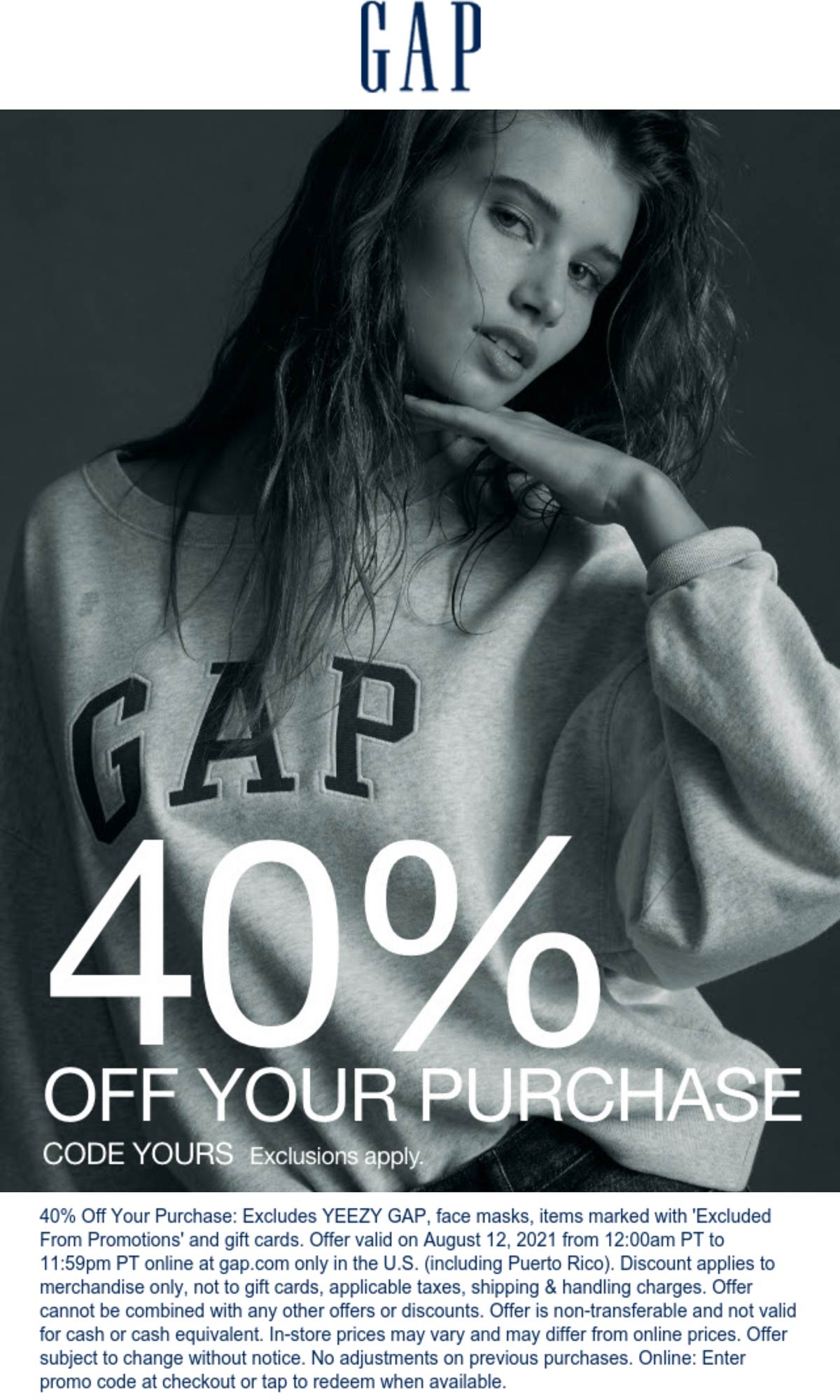 Gap stores Coupon  40% off online today at Gap via promo code YOURS #gap 