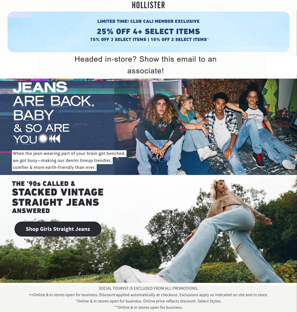 Hollister stores Coupon  10-25% off 2+ items at Hollister, ditto online #hollister 