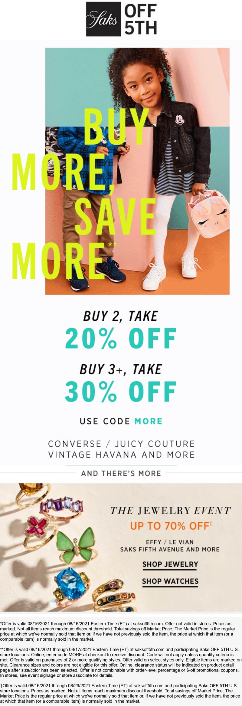 OFF 5TH stores Coupon  20-30% off 2+ items at Saks OFF 5TH, or online via promo code MORE #off5th 