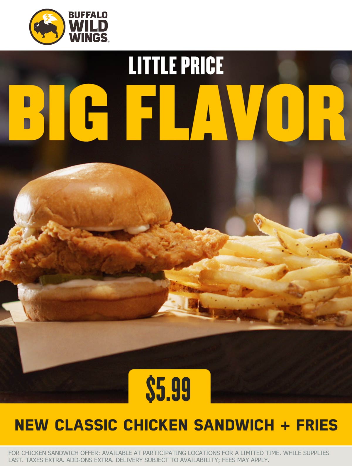 Buffalo Wild Wings restaurants Coupon  Chicken sandwich + fries = $6 at Buffalo Wild Wings #buffalowildwings 