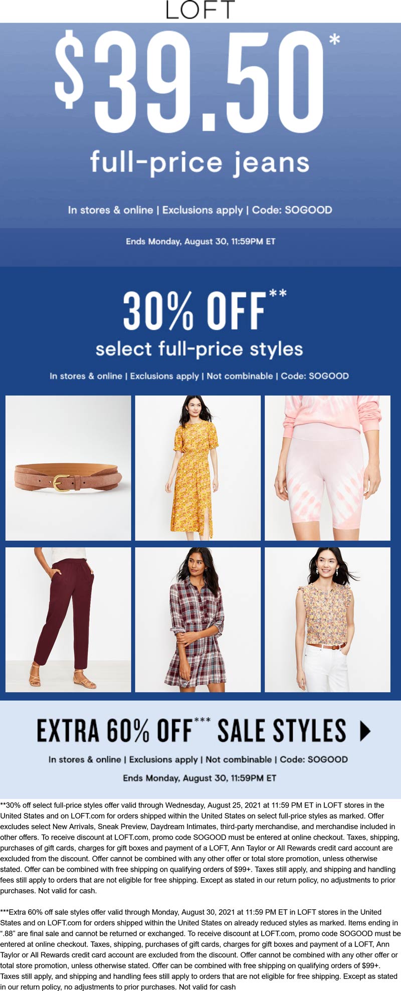 LOFT stores Coupon  Extra 60% off sale styles at LOFT, or online via promo code SOGOOD #loft 