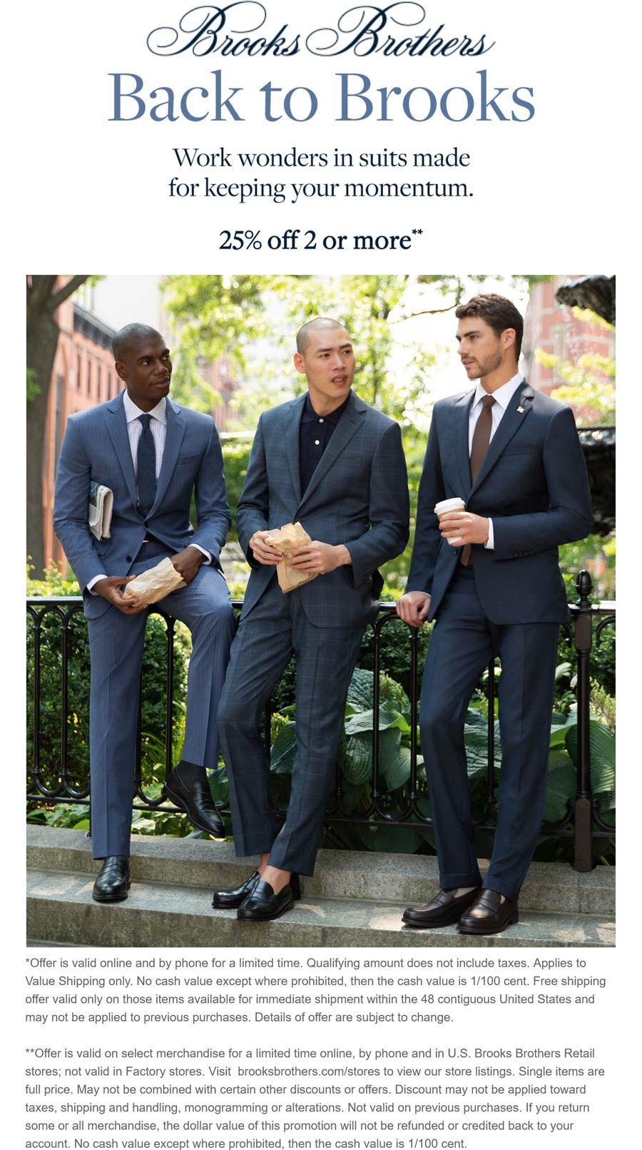 Brooks Brothers stores Coupon  25% off 2+ suits at Brooks Brothers, ditto online #brooksbrothers 
