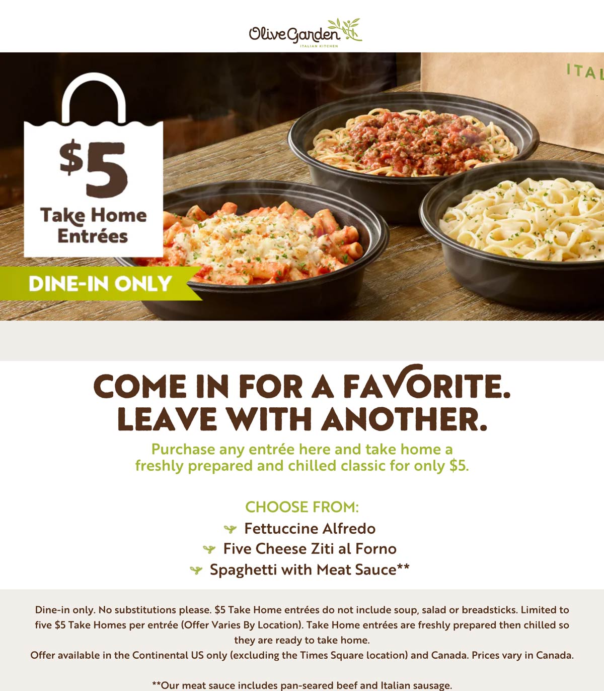 5 take home entrees with your dinein meal at Olive Garden 