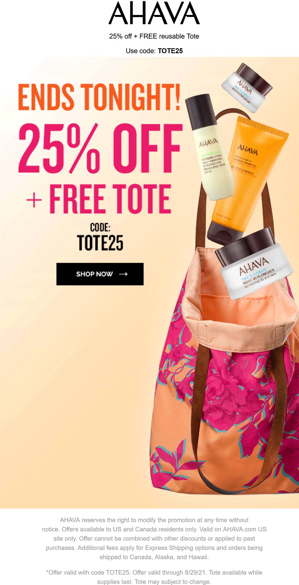 AHAVA stores Coupon  25% off + free tote bag today at AHAVA cosmetics via promo code TOTE25 #ahava 