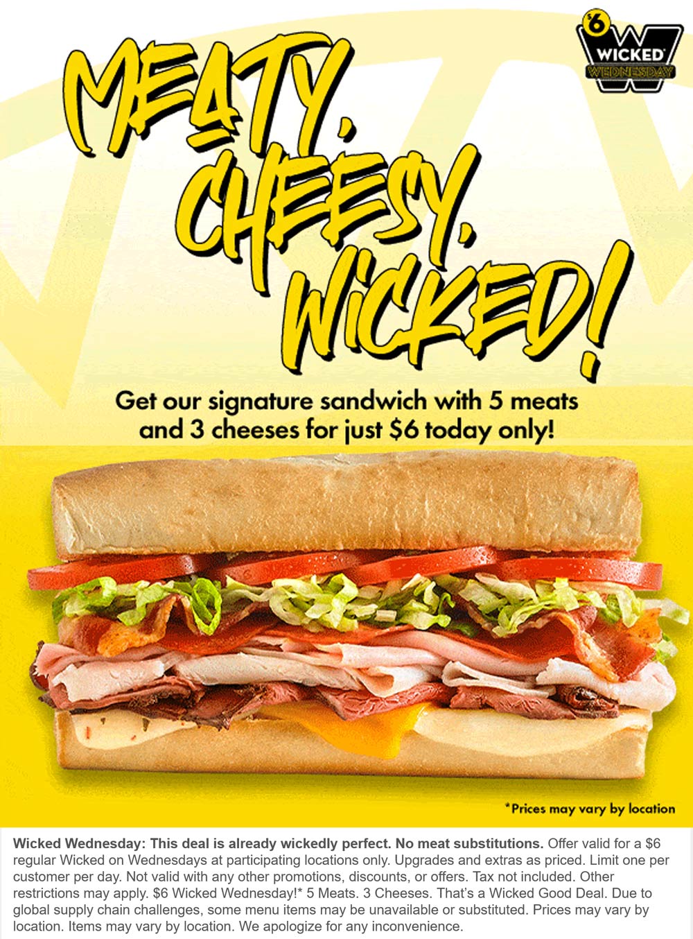 Which Wich restaurants Coupon  Wicked 5 meat, 3 cheese sandwich for $6 today at Which Wich #whichwich 