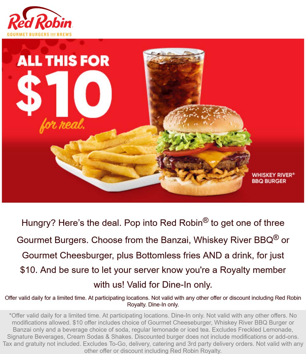 Red Robin restaurants Coupon  Gourmet cheeseburger + bottomless french fries + drink = $10 at Red Robin #redrobin 
