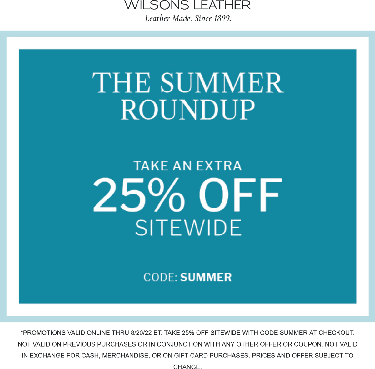 Wilsons Leather stores Coupon  25% off everything online at Wilsons Leather via promo code SUMMER #wilsonsleather 