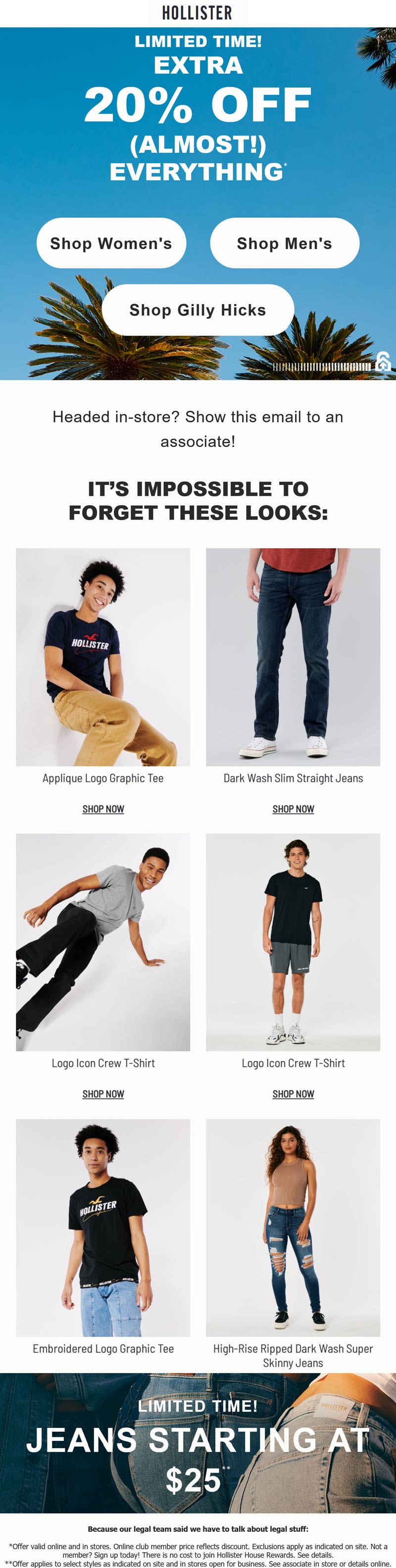 Hollister stores Coupon  Extra 20% off everything at Hollister, ditto logged in online #hollister 