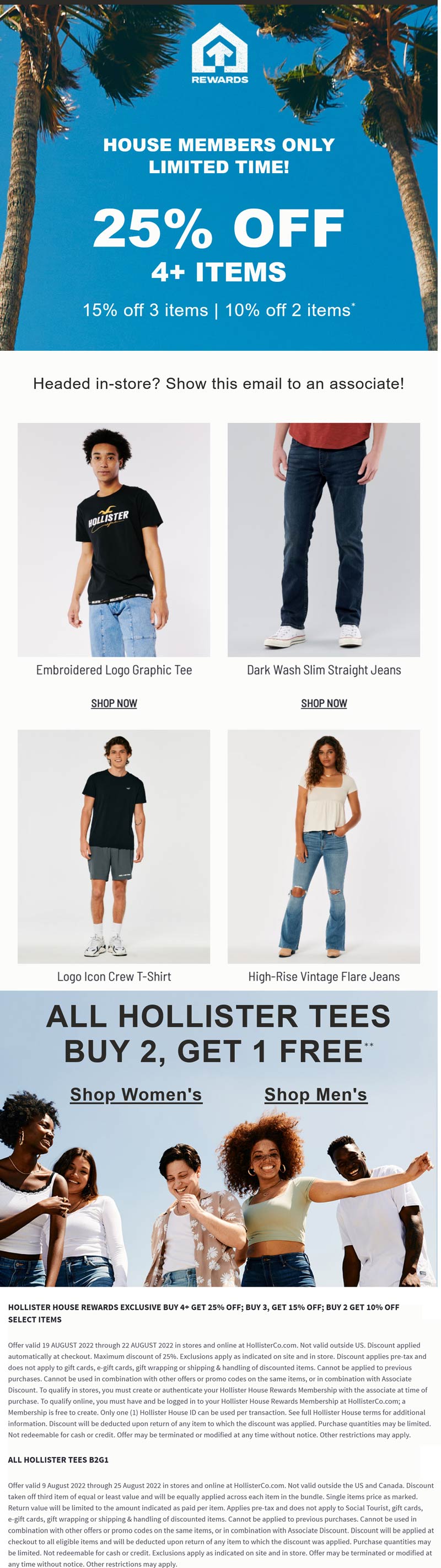 Hollister stores Coupon  10-25% off 2+ items at Hollister, ditto online #hollister 