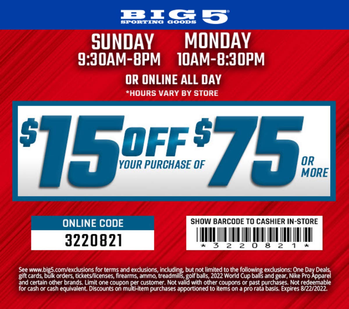 Big 5 stores Coupon  $15 off $75 at Big 5 sporting goods, or online via promo code 3220821 #big5 