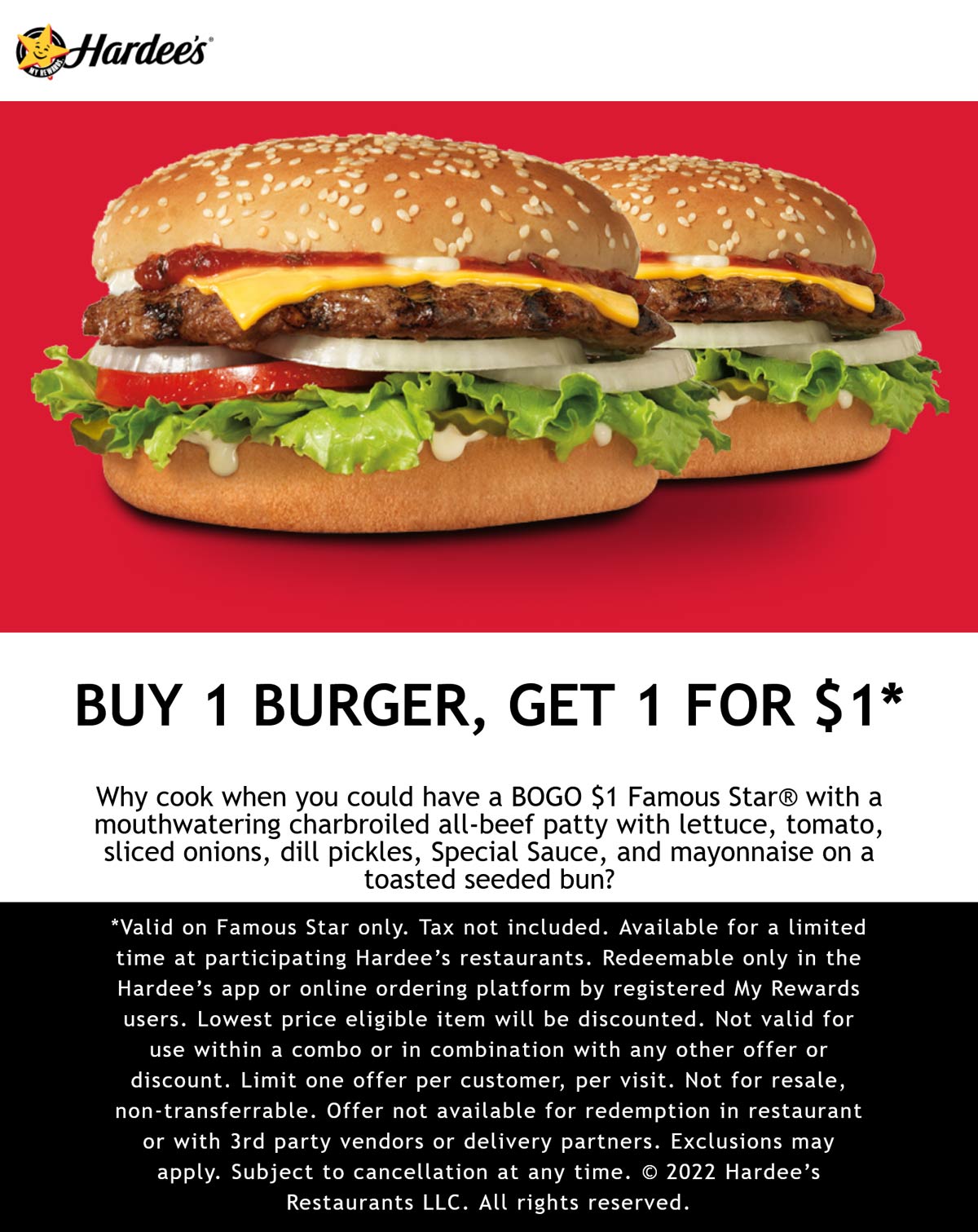 Hardees restaurants Coupon  Second famous star cheeseburger for $1 at Hardees #hardees 