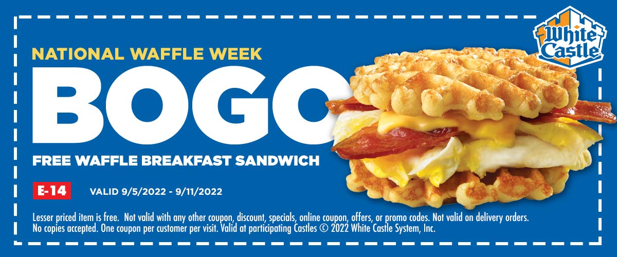 White Castle restaurants Coupon  Second waffle breakfast sandwich free the 5-11th at White Castle #whitecastle 