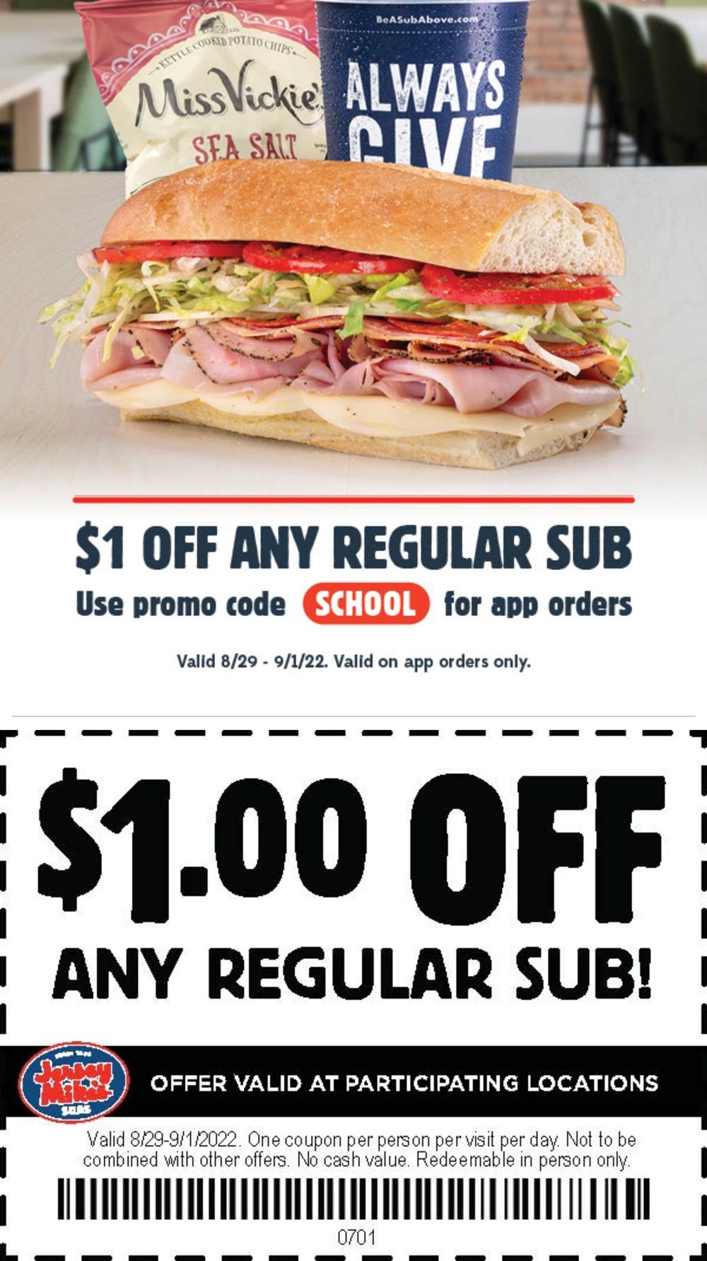 Jersey Mikes restaurants Coupon  $1 off any sub sandwich at Jersey Mikes, or online via promo code SCHOOL #jerseymikes 