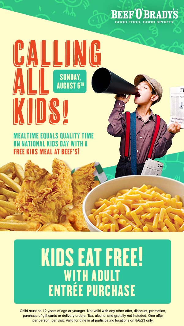 Beef OBradys restaurants Coupon  Kids eat free with your entree today at Beef OBradys #beefobradys 