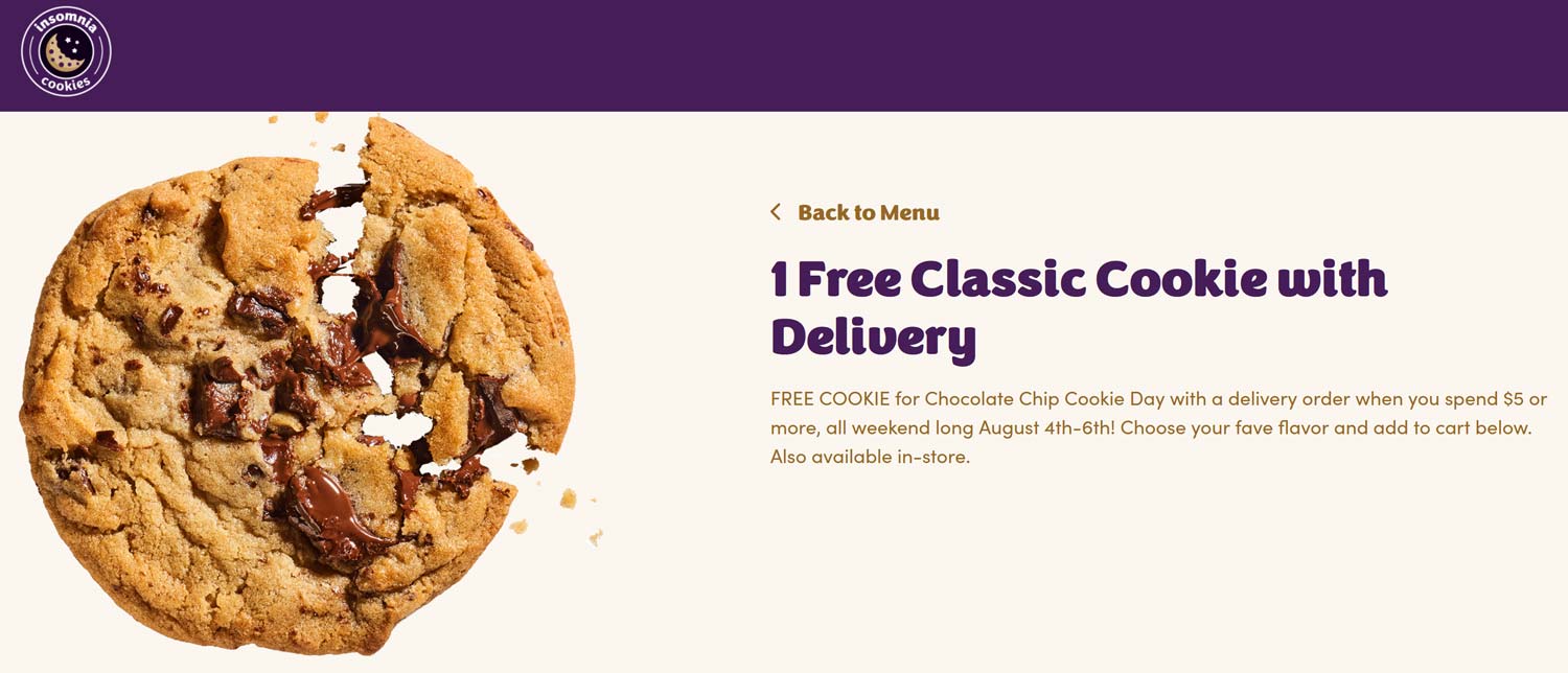 Insomnia Cookies restaurants Coupon  Free cookie in-store or via delivery today at Insomnia Cookies #insomniacookies 