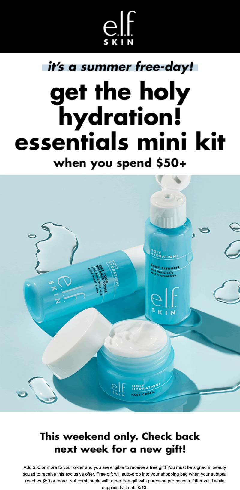 e.l.f. SKIN stores Coupon  Free holy hydration mini kit on $50 online at e.l.f. SKIN #elfskin 