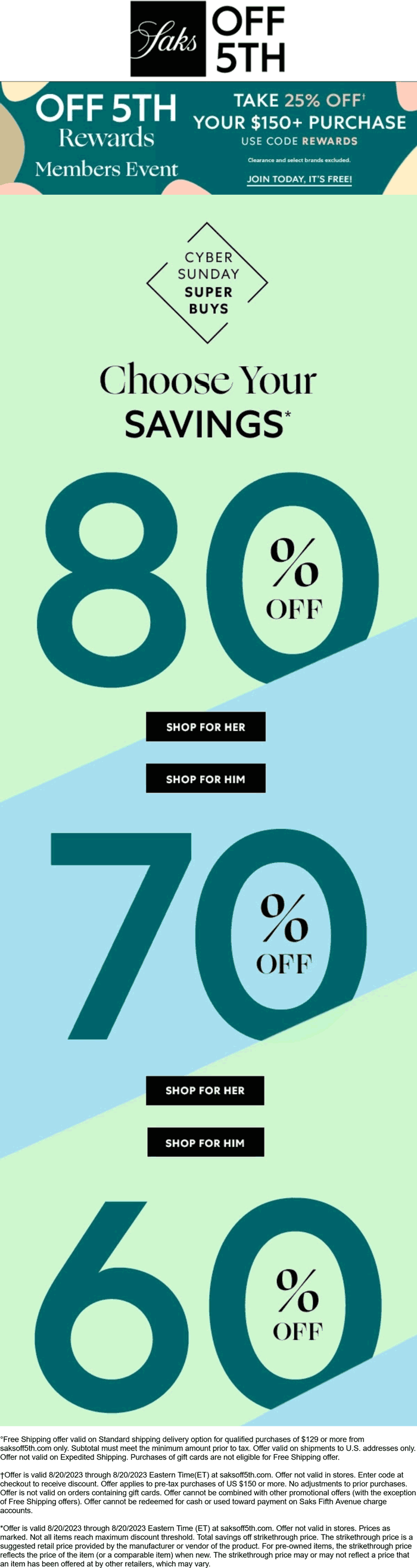 Saks OFF 5TH stores Coupon  25% off $150 today at Saks OFF 5TH via promo code REWARDS #saksoff5th 