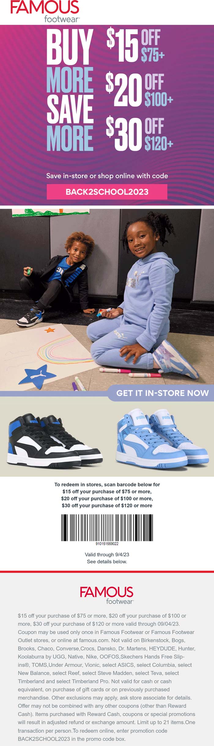 Famous Footwear stores Coupon  $15-$30 off $75+ at Famous Footwear, or online via promo code BACK2SCHOOL2023 #famousfootwear 