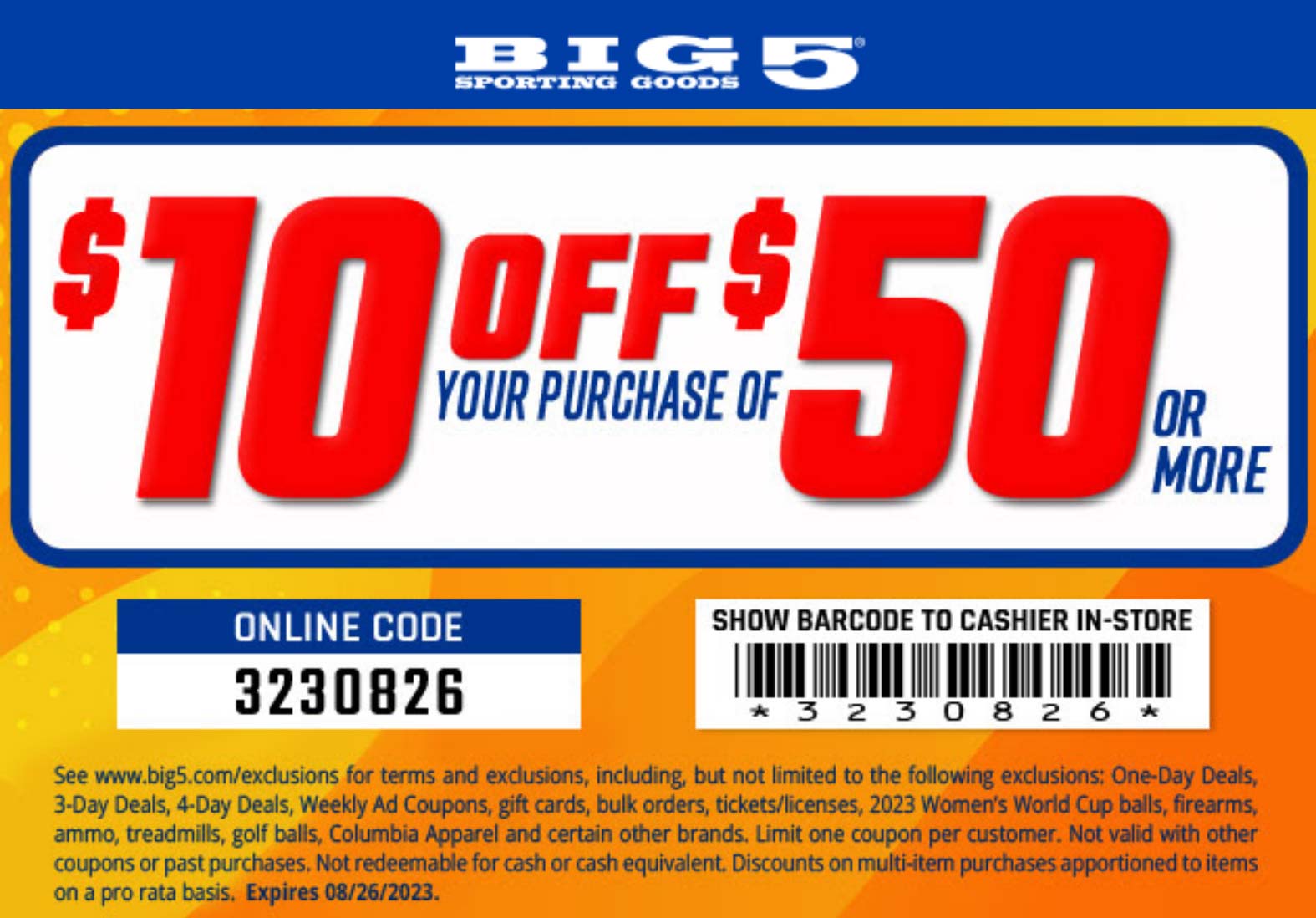 Big 5 stores Coupon  $10 off $50 today at Big 5 sporting goods, or online via promo code 3230826 #big5 