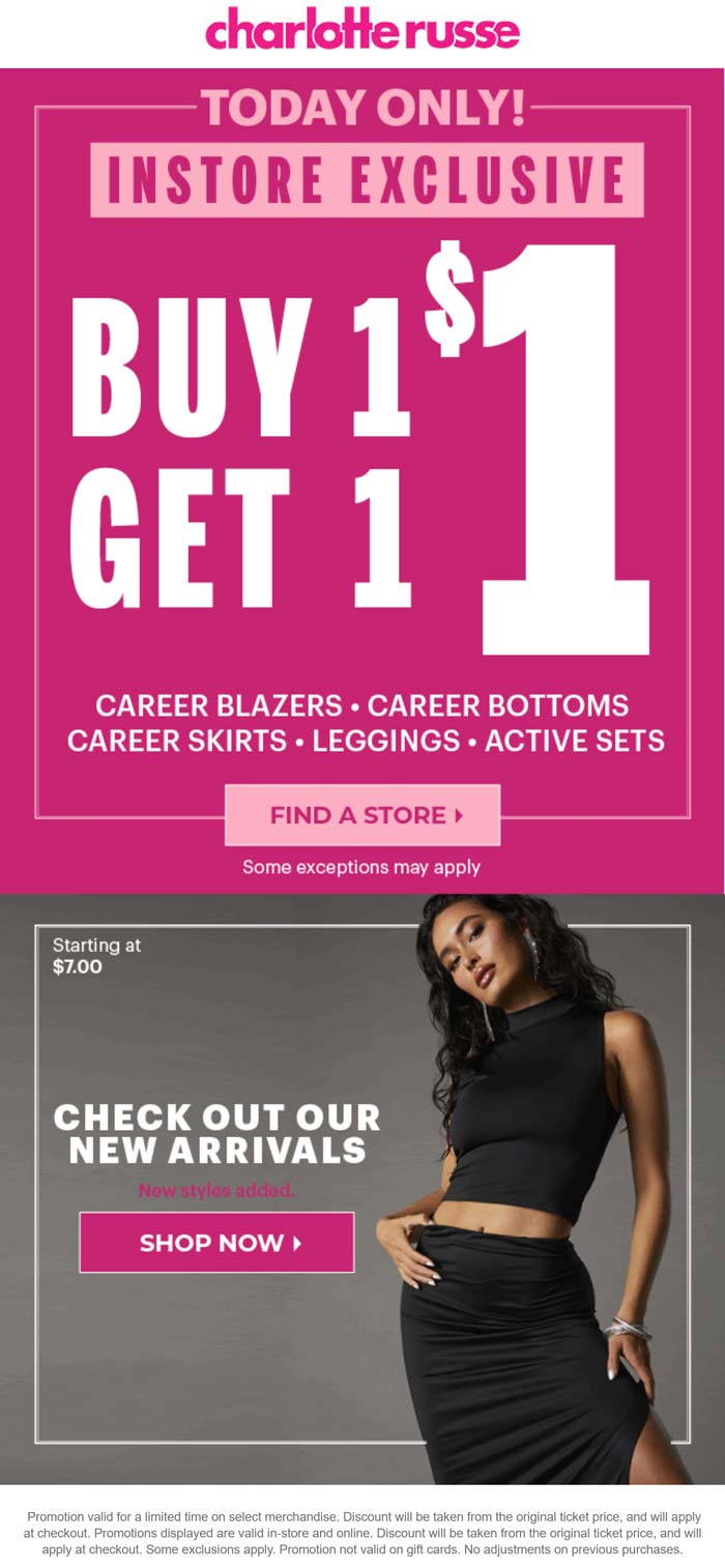 Charlotte Russe stores Coupon  Various second items for $1 today at Charlotte Russe #charlotterusse 