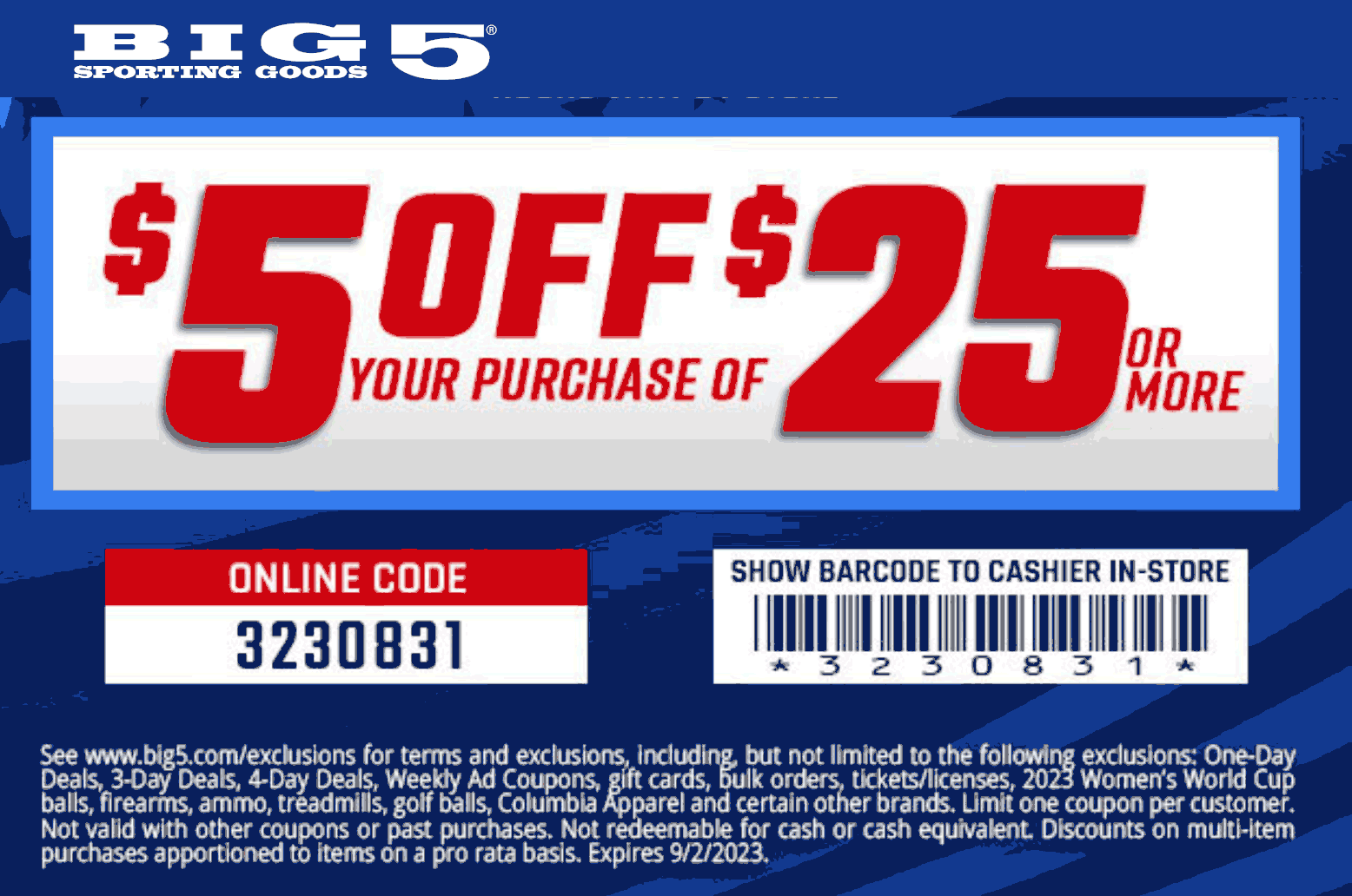 Big 5 stores Coupon  $5 off $25 at Big 5 sporting goods, or online via promo code 3230831 #big5 
