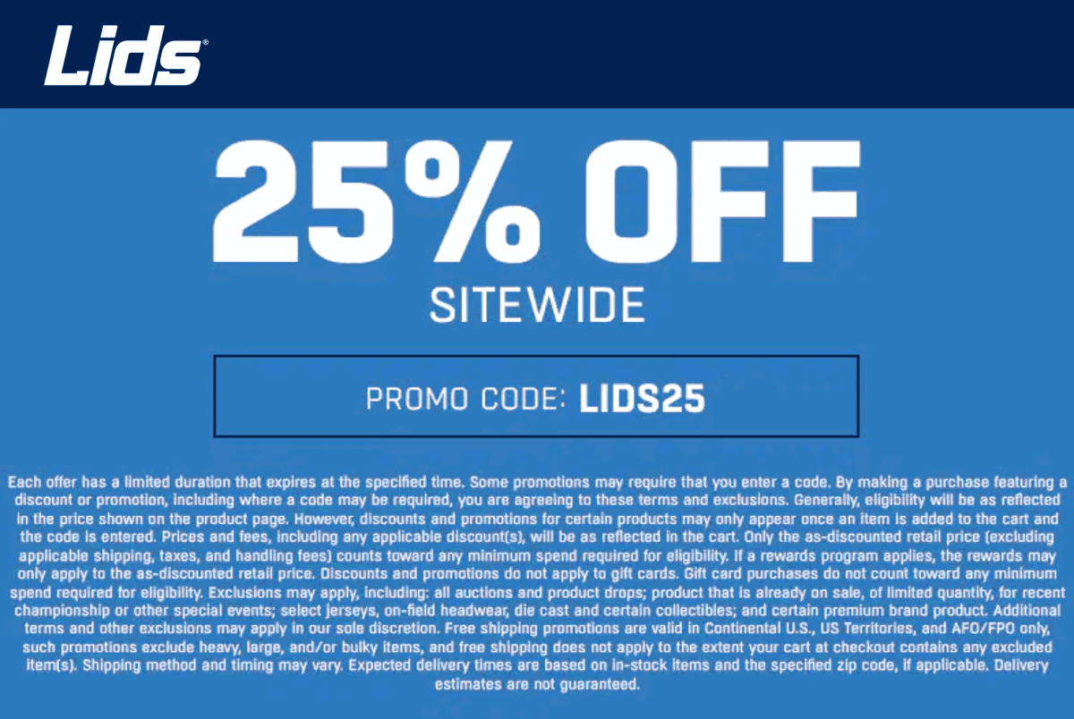 Lids stores Coupon  25% off everything online today at Lids via promo code LIDS25 #lids 