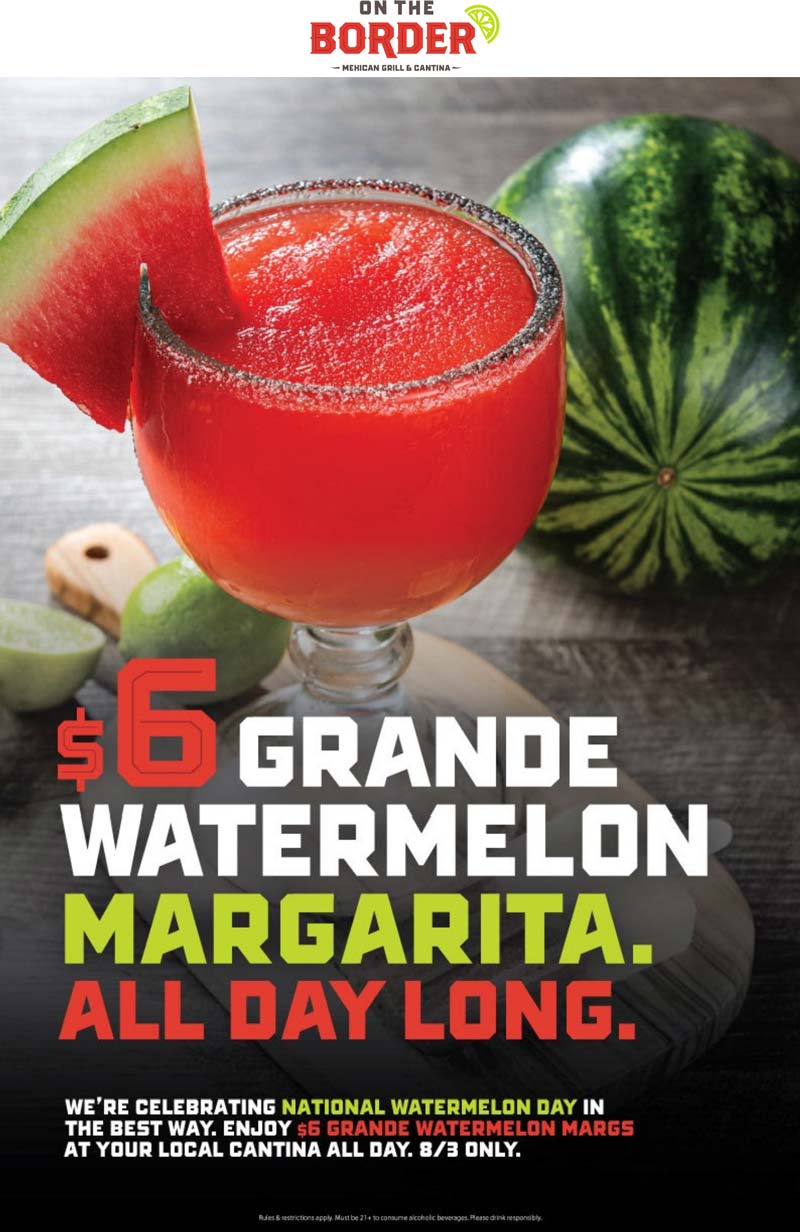 On The Border restaurants Coupon  Grande watermelon margarita = $6 today at On The Border restaurants #ontheborder 