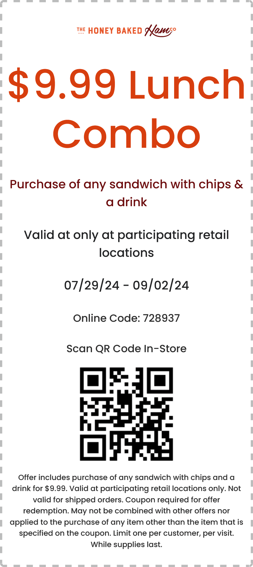 Honeybaked Ham restaurants Coupon  Any sandwich + chips + drink = $10 at Honeybaked Ham, or online via promo code 728937 #honeybakedham 