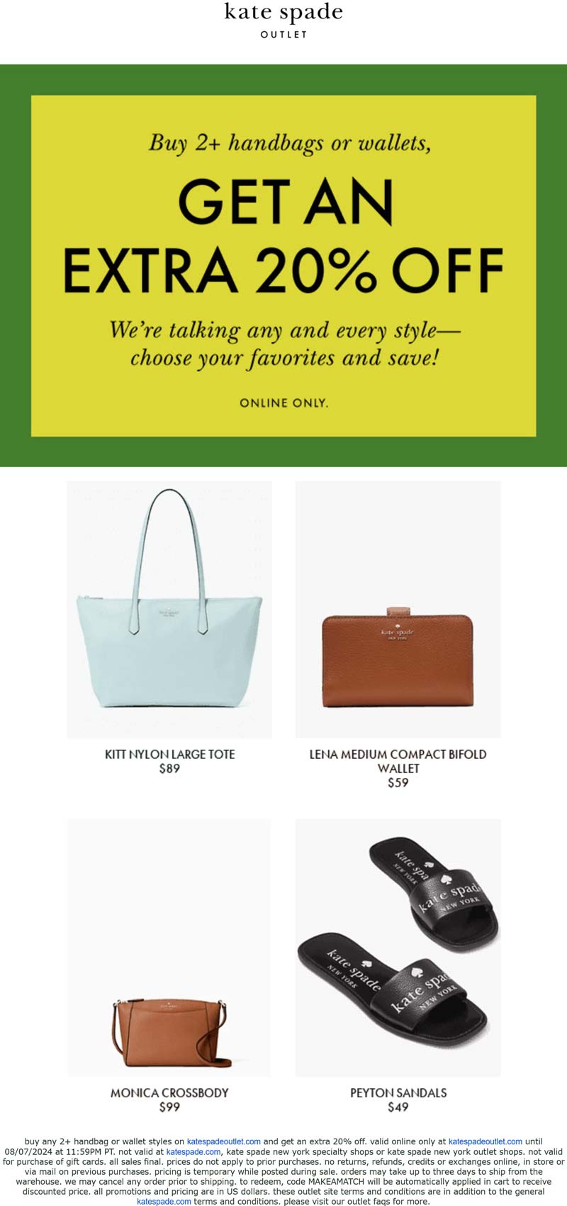 Kate Spade Outlet stores Coupon  Extr 20% off 2+ handbags or wallets online today at Kate Spade Outlet via promo code MAKEAMATCH #katespadeoutlet 