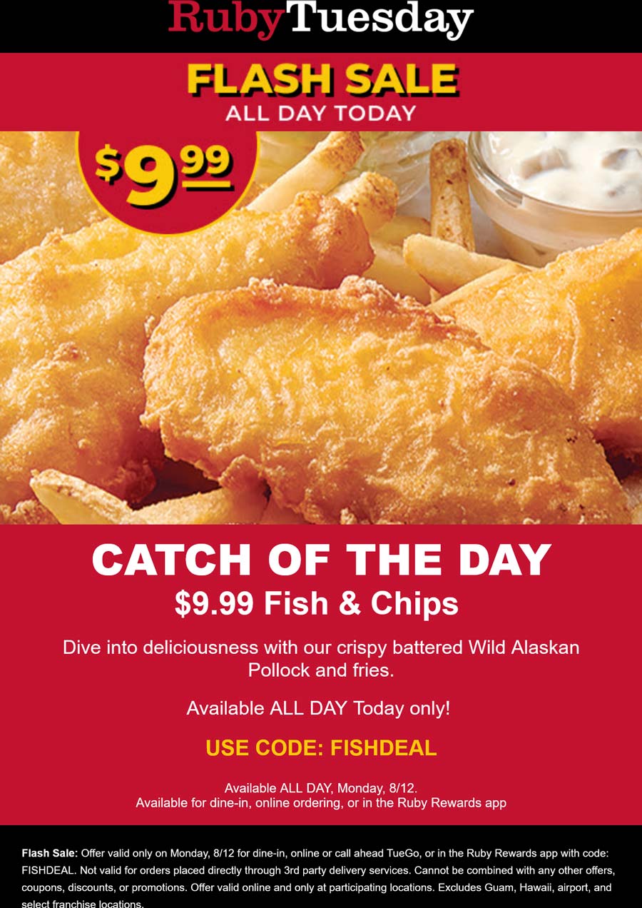 Ruby Tuesday restaurants Coupon  $10 fish & chips today at Ruby Tuesday restaurants via promo code FISHDEAL #rubytuesday 